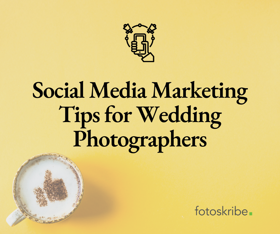 social-media-marketing-tips-for-wedding-photographers