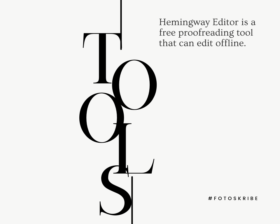 Hemingway Editor is a free proofreading tool that can edit offline.