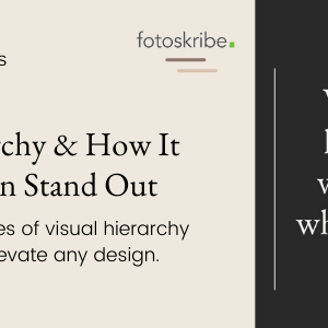 What Is Visual Hierarchy & How It Can Help Your Design Stand Out