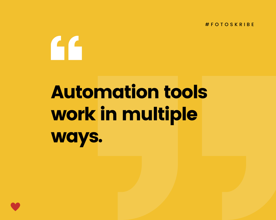 Infographic stating automation tools work in multiple ways