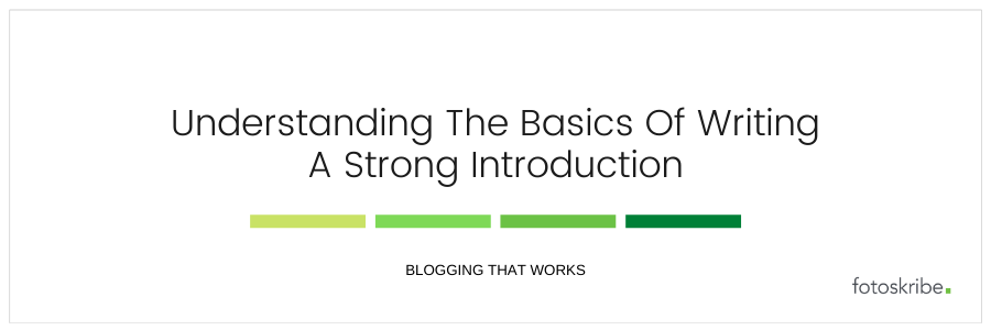 Infographic stating understanding the basics of writing a strong introduction