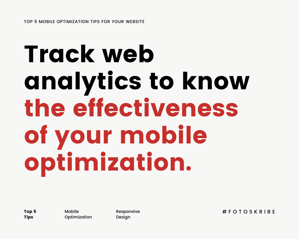 Infographic stating track web analytics to know the effectiveness of your mobile optimization