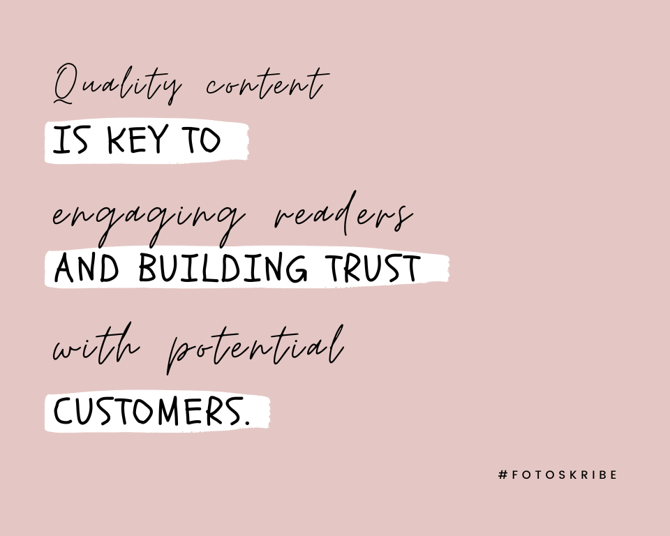 infographic stating quality content is key to engaging readers and building trust with potential customers