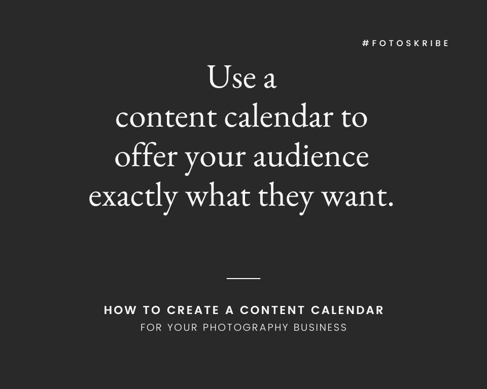infographic stating use a content calendar to offer your audience exactly what they want