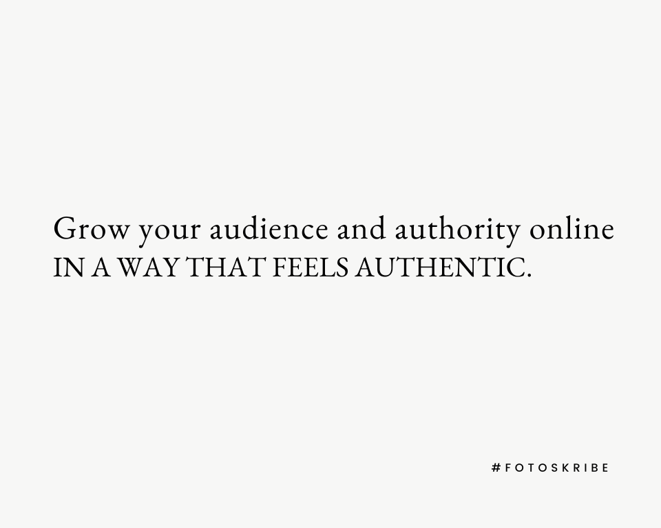 infographic stating grow your audience and authority online in a way that feels authentic