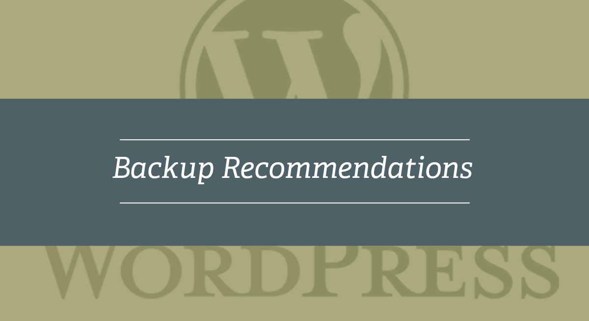Backup Recommendations for WordPress