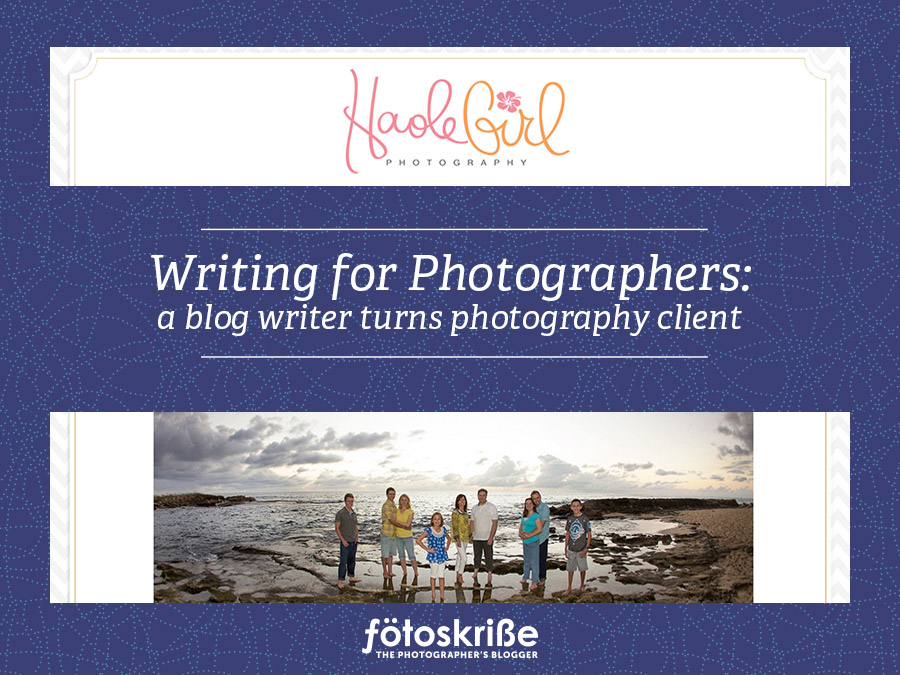 A blog writer turns photography client – Writing for Photographers