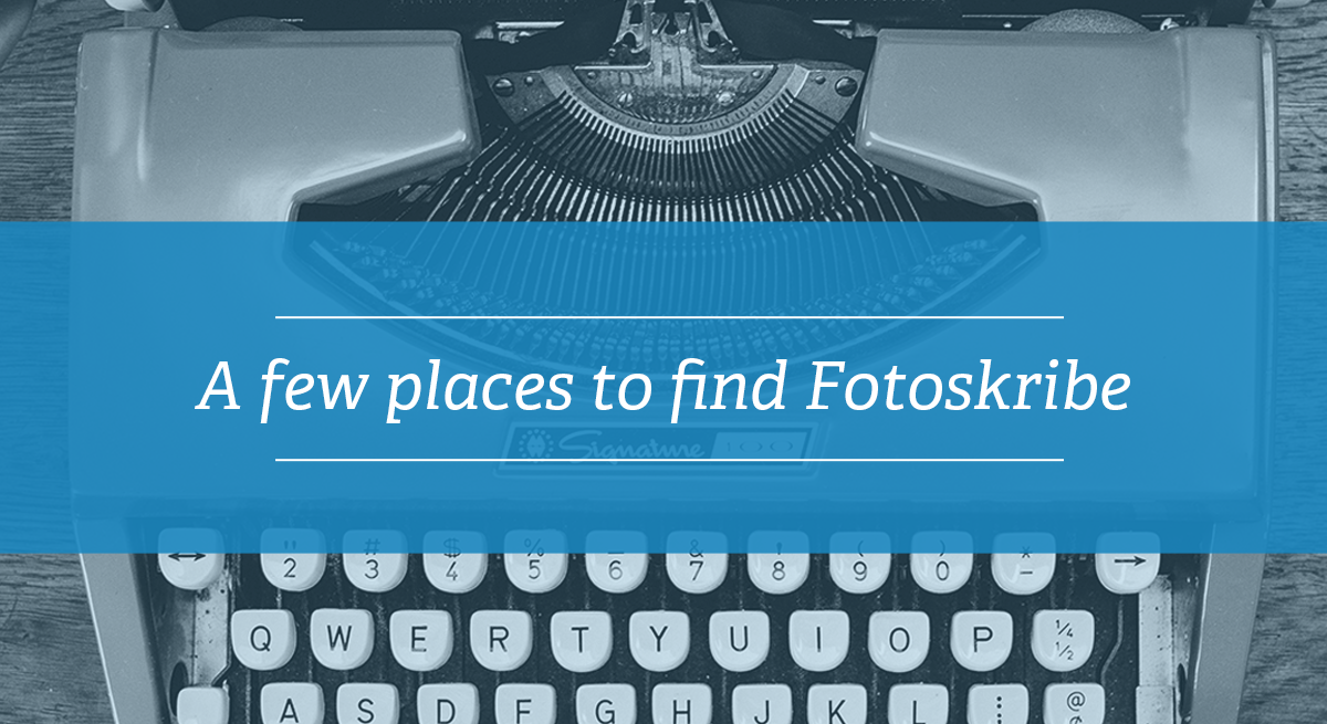 Fotoskribe was Featured | a few places to find us on the web