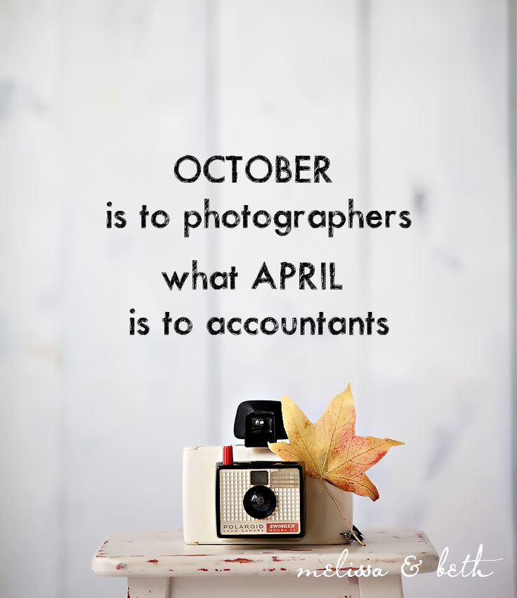 We love this graphic by Melissa & Beth Photography. It's so true!!