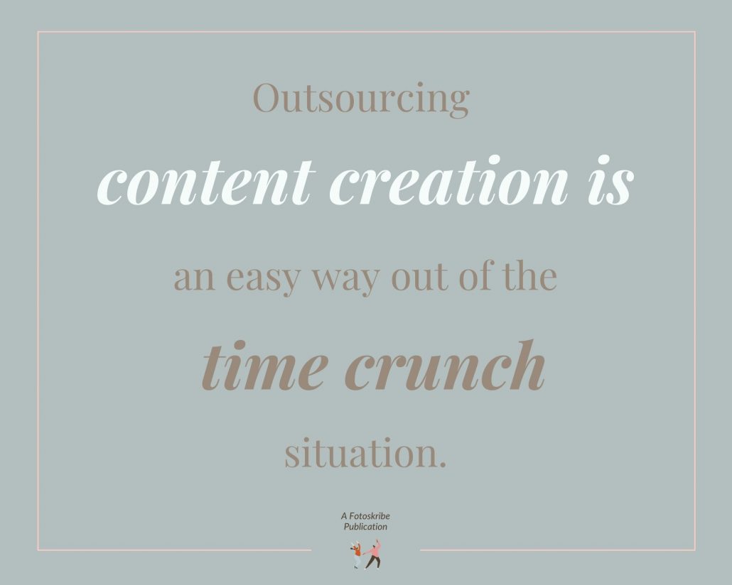 Infographic stating outsourcing content creation is an easy way out of the time crunch situation