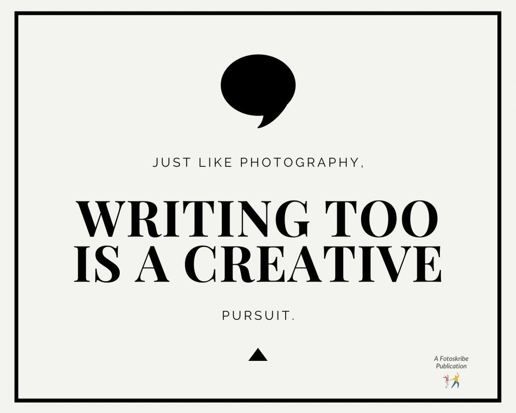 Infographic stating just like photography, writing too is a creative pursuit