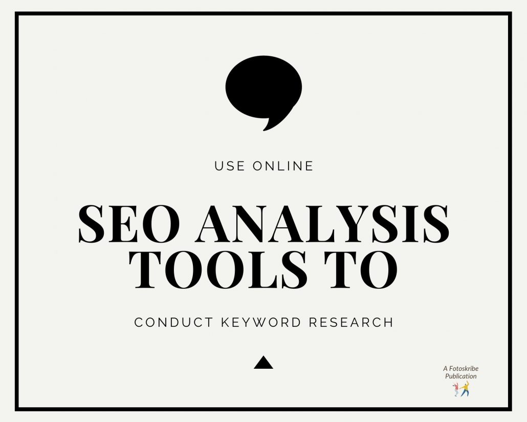 Infographic stating use online SEO analysis tools to conduct keyword research