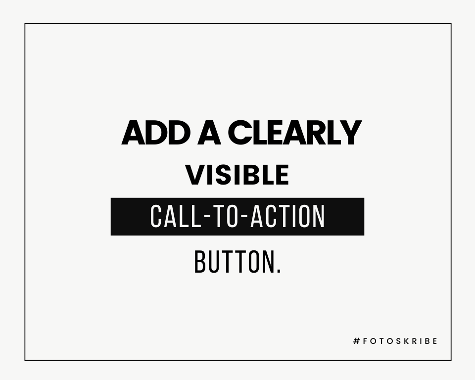 Infographic stating add a clearly visible call-to-action button