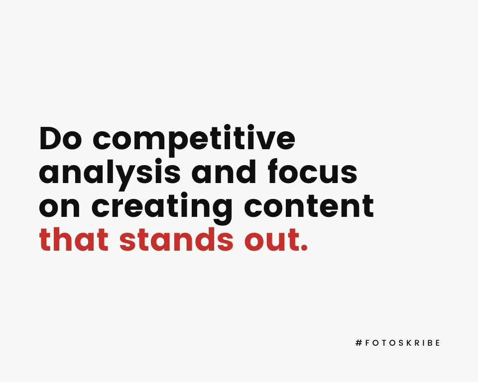 Infographic stating do competitive analysis and focus on creating content that stands out