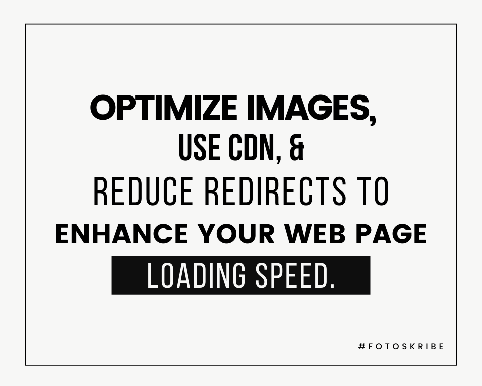Infographic stating optimize images, use CDN, and reduce redirects to enhance your web page loading speed.
