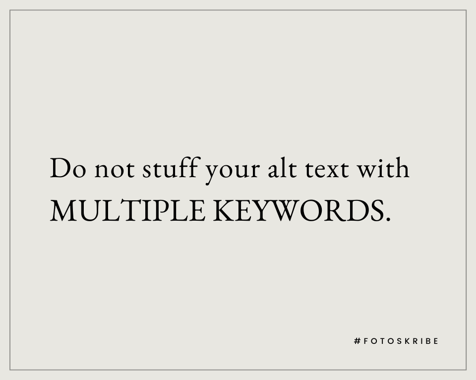 Infographic stating do not stuff your alt text with multiple keywords