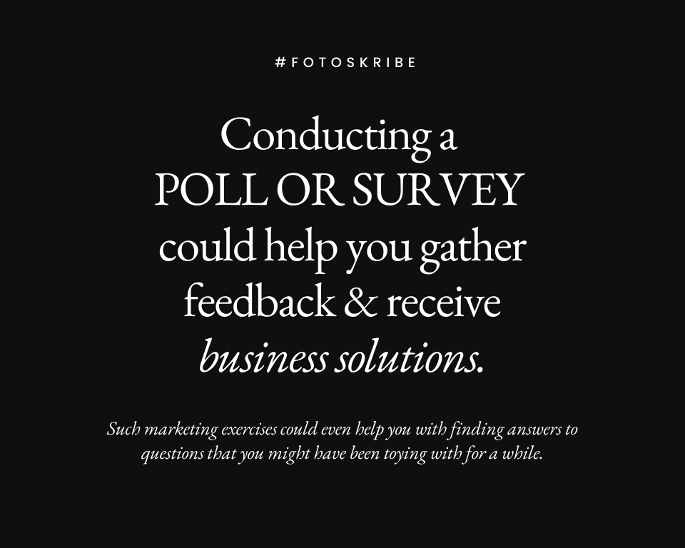 Infographic stating conducting a poll or survey could help you gather feedback and receive business solutions