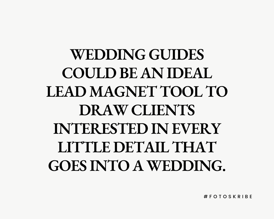 Infographic stating wedding guides could be an ideal lead magnet tool to draw clients interested in every little detail that goes into a wedding