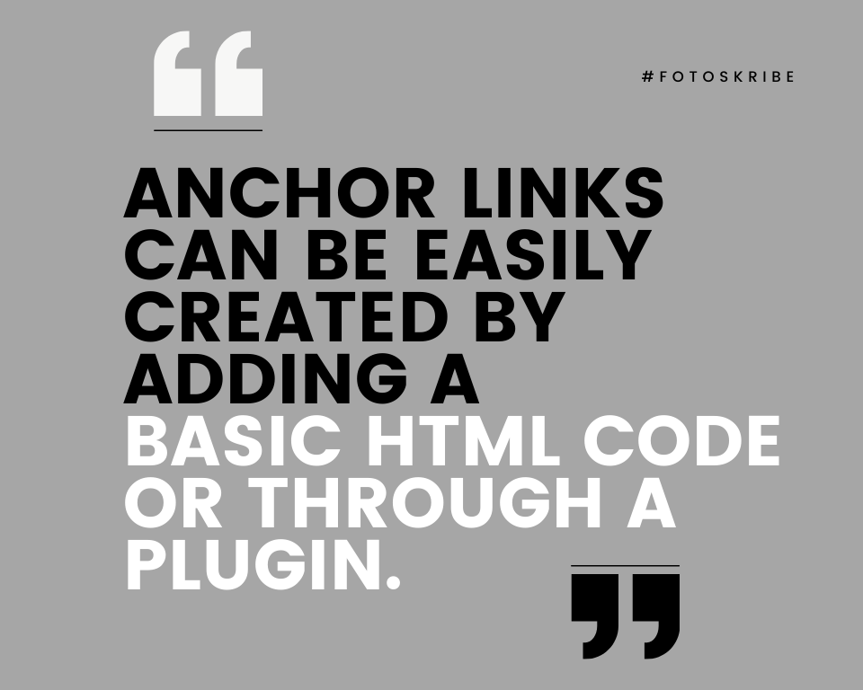 Infographic stating anchor links can be easily created by adding a basic HTML code or through a plugin