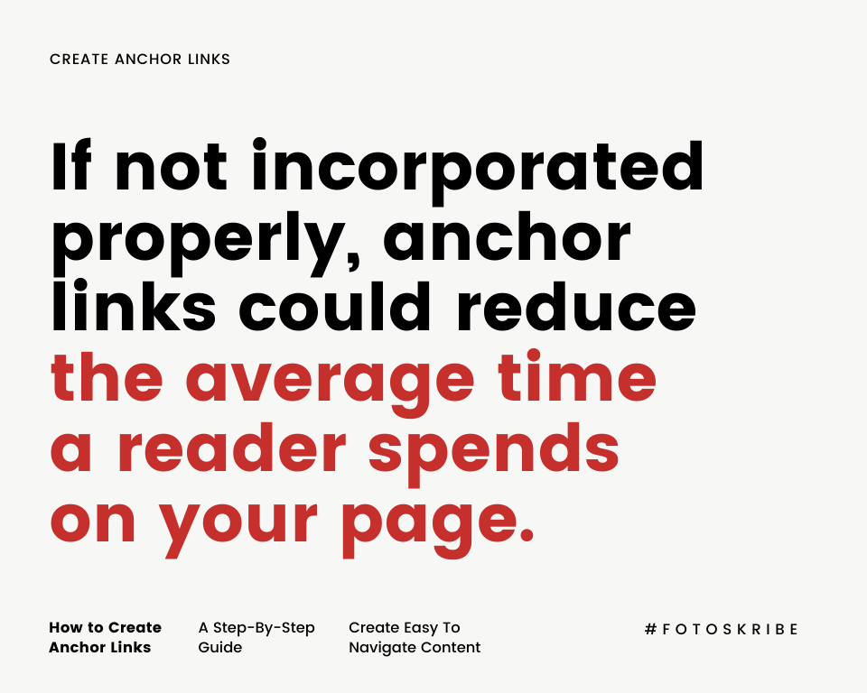 Infographic stating if not incorporated properly, anchor links could reduce the average time a reader spends on your page
