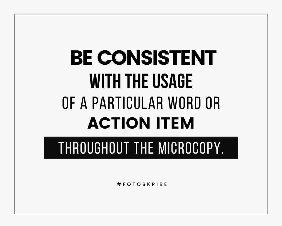 Infographic stating be consistent with the usage of a particular word or action item throughout the microcopy