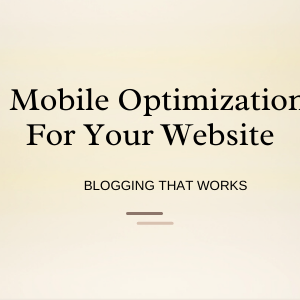 Top 5 Mobile Optimization Tips For Your Website
