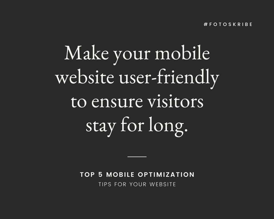Infographic stating make your mobile website user-friendly to ensure visitors stay for long