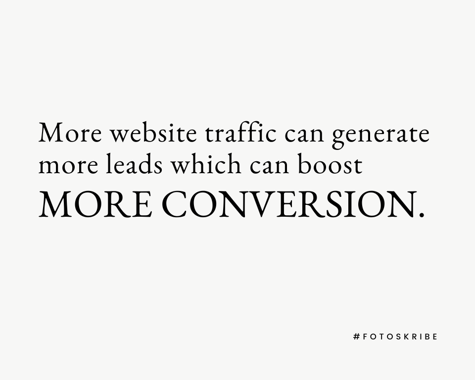 infographic stating more website traffic can generate more leads which can boost more conversion