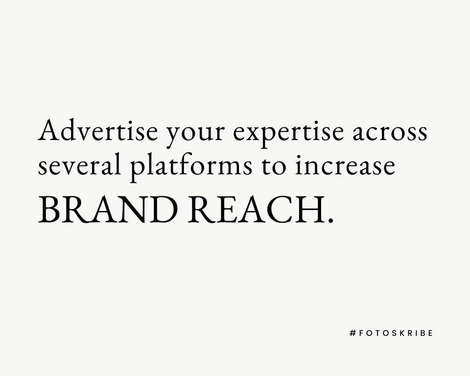 infographic stating advertise your expertise across several platforms to increase brand reach