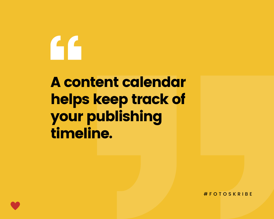 infographic stating a content calendar helps keep track of your publishing timeline