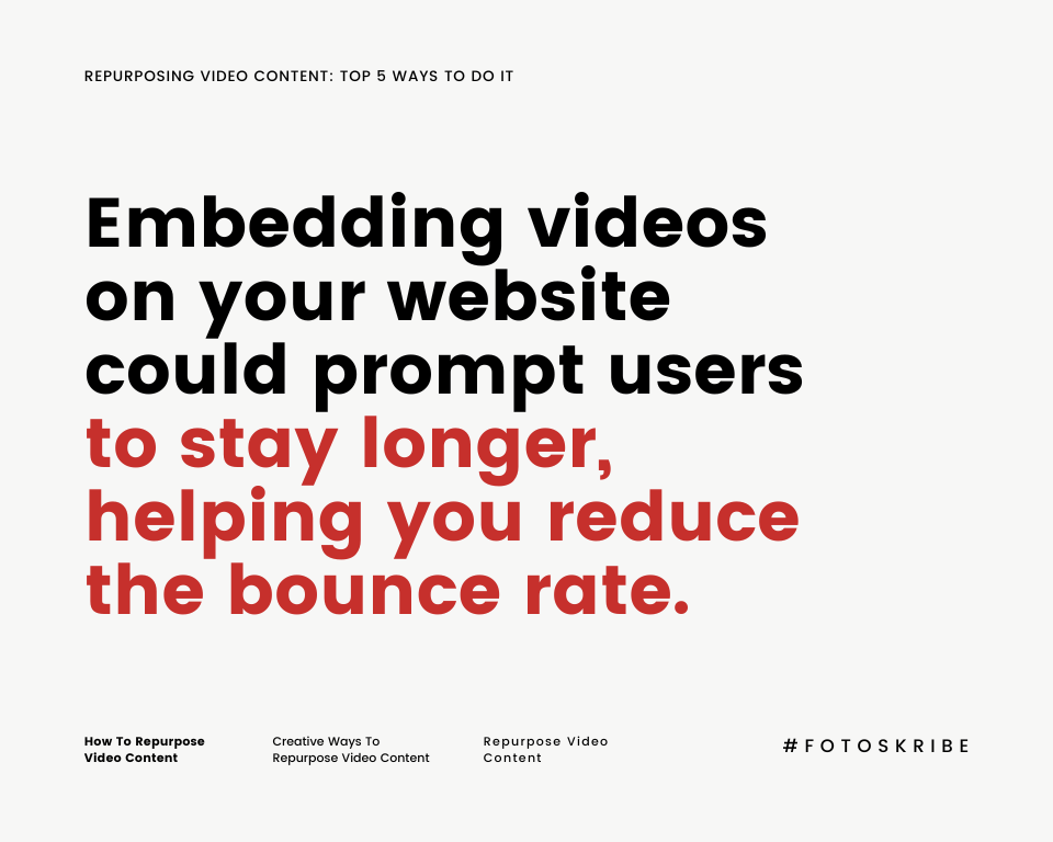 infographic stating embedding videos on your website could prompt users to stay longer, helping you reduce the bounce rate