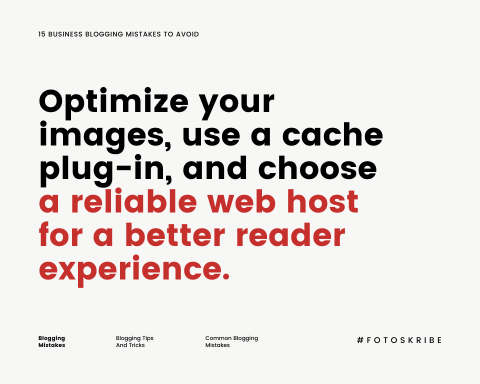 infographic stating optimize your images, use a cache plug-in, and choose a reliable web host for a better reader experience