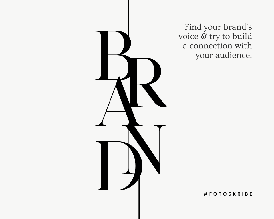infographic stating find your brands voice and try to build a connection with your audience