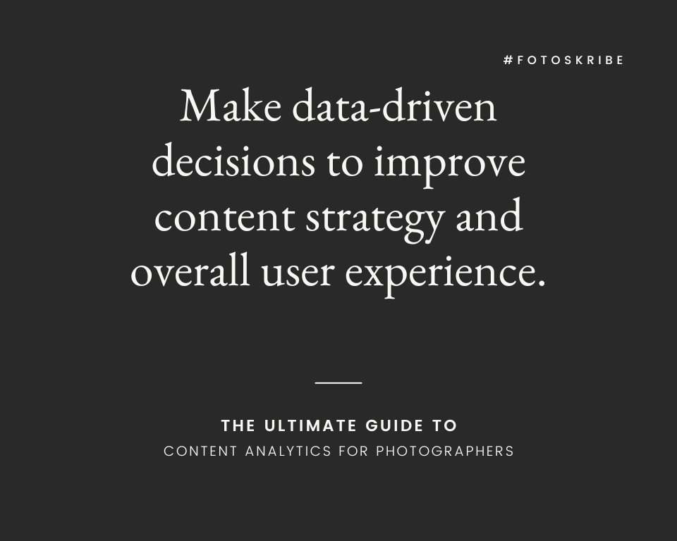 infographic stating make data driven decisions to improve content strategy and overall user experience