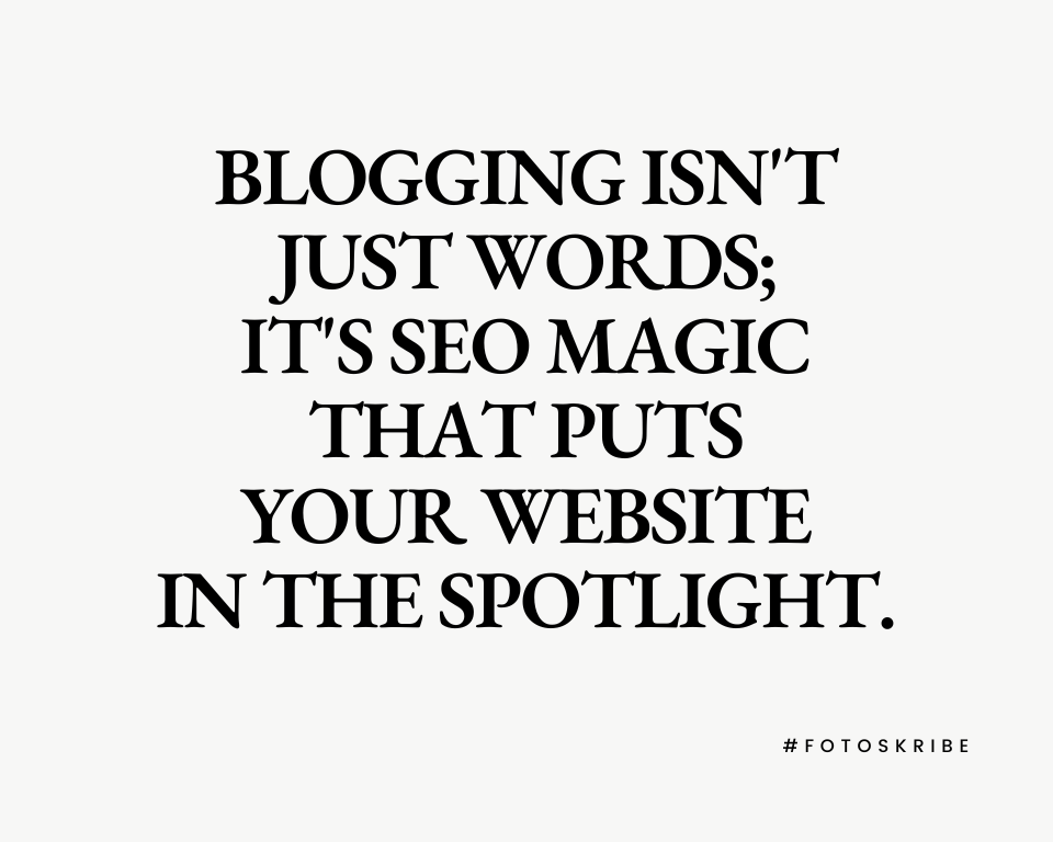 infographic stating blogging is not just words it is SEO magic 