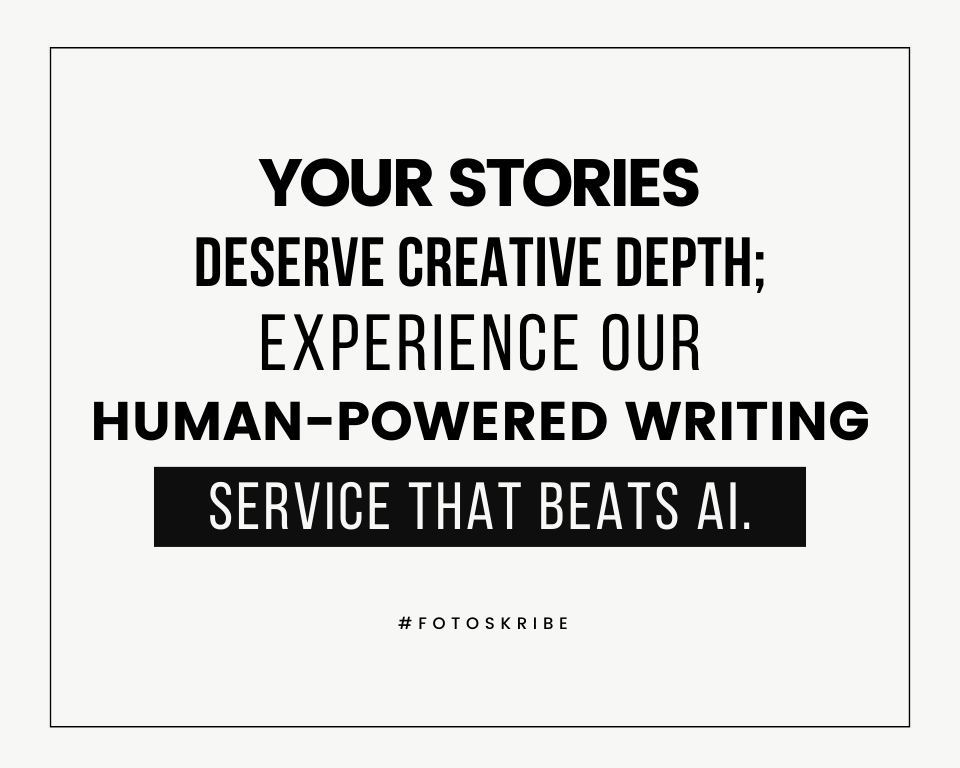 infographic stating your stories deserve creative depth experience our human-powered writing service that beats AI